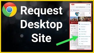 How To Request Desktop Site On iPhone (Safari & Google Chrome)