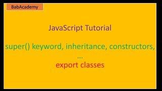 Extends and Super methods in javascript classes