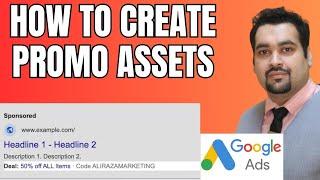 How to Create Google Ads Promotion Assets/Promo Extensions 2025