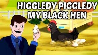 Higgledy Piggledy My Black Hen | Children's Nursery Rhyme With Lyrics | English Nursery Rhymes