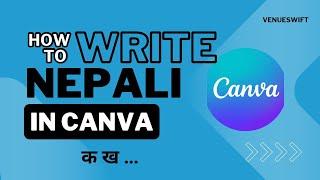 How to Use Nepali Fonts in Canva Tutorial For Beginners In Nepali 2023|Canvaमा नेपालीमा कसरी लेख्ने।