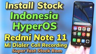 Install Indonesia HyperOS Stock Rom On redmi Note 11