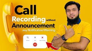 Google Call Recording Without Announcement on Any Android 2022 | Disable Notification 