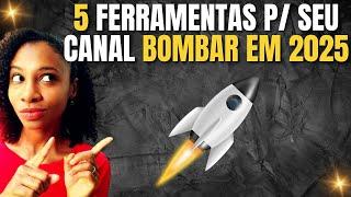 5 Ferramentas Essenciais P/ Seu Canal Bombar Em 2025