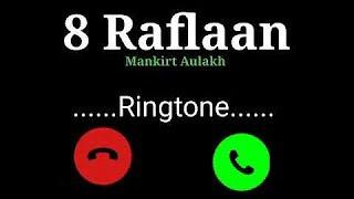 8 Raflaan Mankirt Aulakh Ringtone | New Punjabi Song Ringtone 2021 | 8 Raflaan Song Ringtone