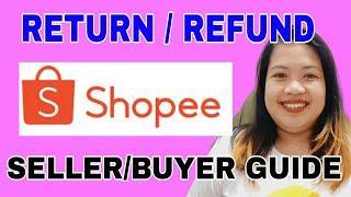 SHOPEE RETURN AND REFUND || SHOPEE SELLER GUIDE