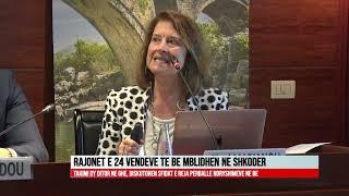 RAJONET E 24 VENDEVE TE BE MBLIDHEN NE SHKODER