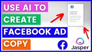 How To Use AI To Generate Well-converting Facebook Ad Copy? [in 2024] (Using Jasper AI)