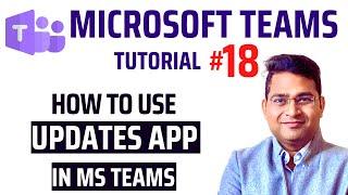 How to use Updates App in Teams | Microsoft Teams Tutorial #18