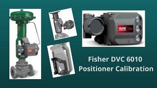 How to Install & Calibrate Fisher DVC 6200 Positioner