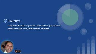 ProjectPro - An overview of the only platform for end-to-end projects