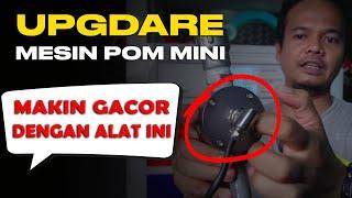 UPGRADE MESIN POM MINI MANUAL VORTEX SPEK FLOW SENSOR BIAR MAKIN GACOR | POM MINI