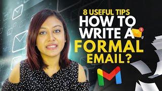 8 Useful Steps- How to Write a Formal Email| Free Email Writing Tips for Higher Studies and Job