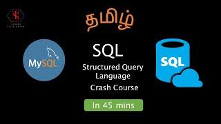 SQL Crash Course | SQL in Tamil | MY SQL Application | Tamil Skillhub