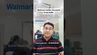 Walmart Seller Account from India
