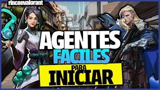 LOS AGENTES mas FACILES para INICIAR si ERES NUEVO en VALORANT