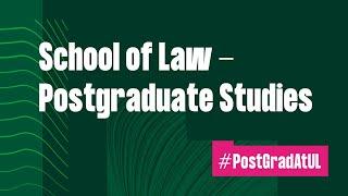 Postgraduate study at the School of Law