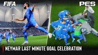 Neymar Last Minute Goal Celebration FIFA vs PES | 2020 - 2024 |