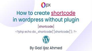 How to create shortcode in wordpress without plugin | Wordpress Tutorial for beginners | Shortcode