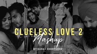 Clueless Love 2 Mashup | Suraj Shertukde | Sushaant Singh Rajput | Samjhawan |  [ Bollywood LoFi ]