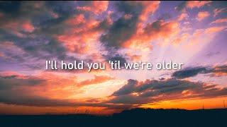 JAMIE MILLER - HOLD YOU 'TIL WE'RE OLD LYRICS