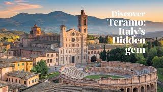 Why You Should Visit Teramo (Hidden Gem: Teramo, Italy)