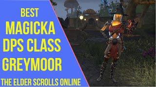 Best Magicka DPS Class ESO Greymoor