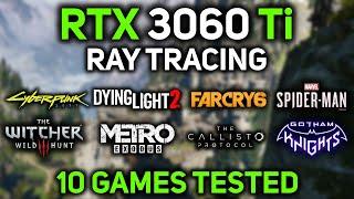 RTX 3060 Ti in 2023 | Ray Tracing Performance (1080p and 1440p)