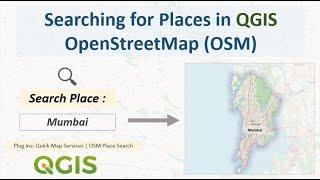 How to Search Places on QGIS Map