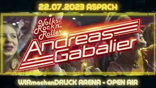 ANDREAS GABALIER I DIRNDL-WAHNSINN-HULAPALU! - Aspach 22.07.2023 - Open Air