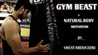 Tum Nhi Smjhoge | Gym Beast | Natural body Motivation | Sweat arena zone | Fitness Motivation video