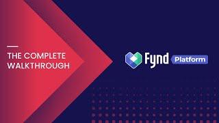 The Complete Fynd Platform Walkthrough