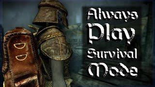 Why i ALWAYS Play Survival Mode in Skyrim AE...