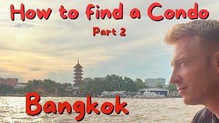 How to find a CONDO in BANGKOK! Complete Guide - Part 2