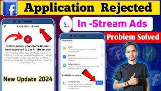 Unfortunately , Your profile has not been approved to use in stream ads| fb in stream ads rejected