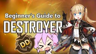 Destroyer Guide for Beginners | Azur Lane Guide