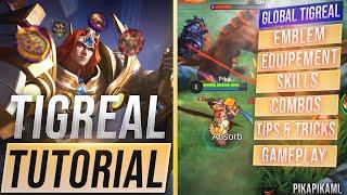 Tigreal Tutorial | Global Tank | Emblem, Best Builds, Skill Combo's, Tips & Trick | Mobile Legends