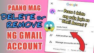 Paano Mag Delete or Remove ng Gmail Account sa Gmail Application | Delete/Remove Google Account