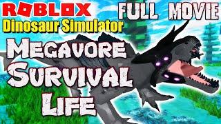 Roblox Dinosaur Simulator - Megavore Survival Life (FULL MOVIE)