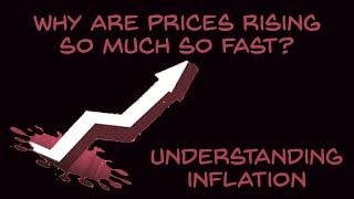 Why Do Prices Keep Rising? Inflation Explained