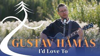 Gustav Håmås - I'd Love to @ Orsa Livesessions 2021