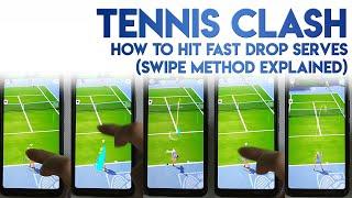 Tennis Clash Drop Serve [How to Swipe To Play Fast Drop Serves Tutorial]