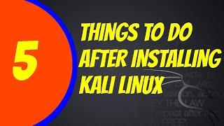 Top things to do after installing kali linux 2020