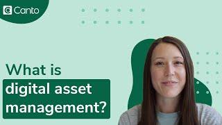 What is digital asset management?