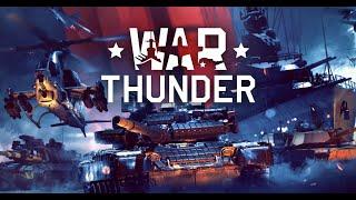 ВСЕМ ОГРОМНЫЙ САЛАМ!! ИГРАЕМ В War Thunder