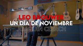 Un Día de Noviembre  Joaquín Clerch 4k