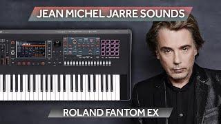 ROLAND FANTOM EX  65 Jarre Sounds ► JMJ SYNTH PACK V1