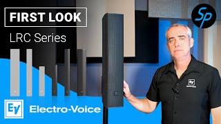 First Look at Electro-Voice's BRAND NEW Line Radiator Column (LRC) Speakers!