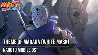 Naruto Mobile OST - Theme of Uchiha Madara (White Mask)