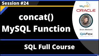 SQL - Part 24 - concat() MySQL String Function